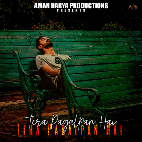 Tera Pagalpan Hai ft. Vipin Lyricist, Aditya Mishra & Sidhant Choudhury | Boomplay Music