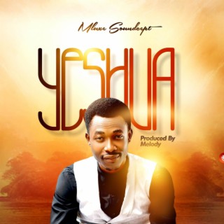 Yeshua ft. Expression MM lyrics | Boomplay Music