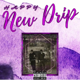 Happy New Drip