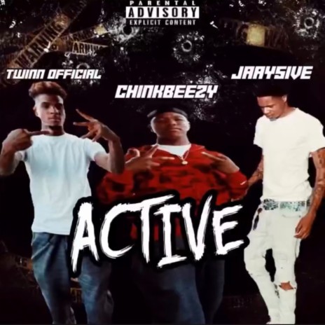 Active ft. Twinn official & Chink beezy