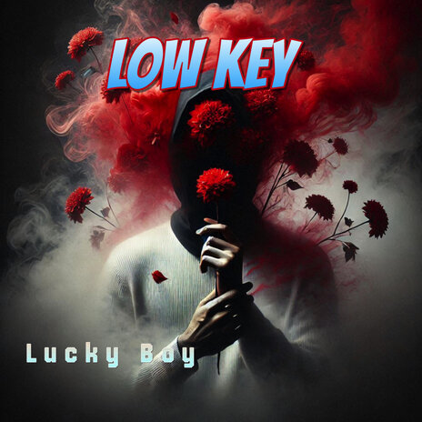 Low Key | Boomplay Music