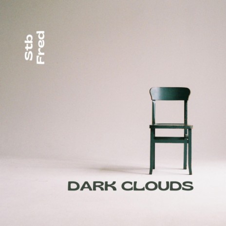 Dark Clouds | Boomplay Music