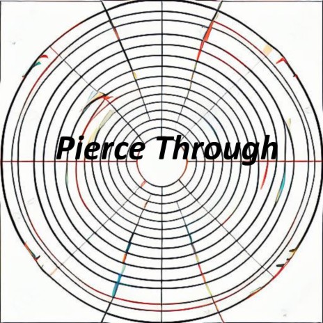 Pierce Through | Boomplay Music