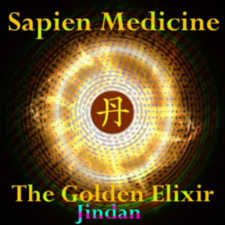The Golden Elixir (Jindan)