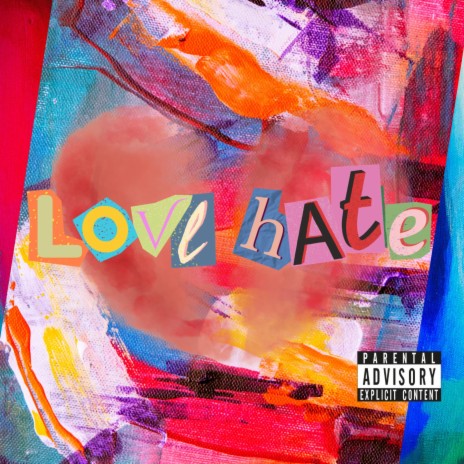 Love Hate | Boomplay Music