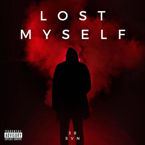 LOST MYSELF ft. McLovin Beats | Boomplay Music