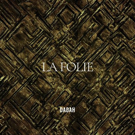 La folie | Boomplay Music