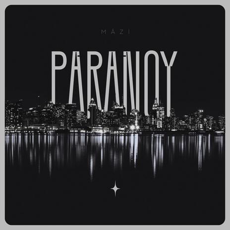 Paranoy | Boomplay Music