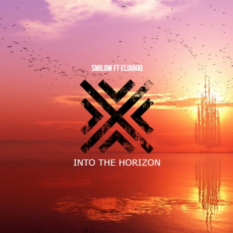 Into The Horizon ft. North To Vegas | Boomplay Music