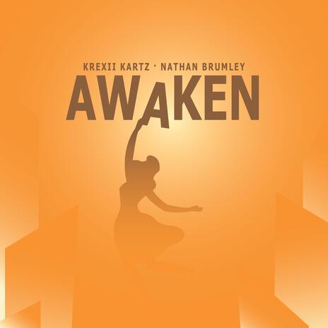 Awaken ft. Nathan Brumley | Boomplay Music