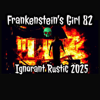 Ignorant Rustic 2025