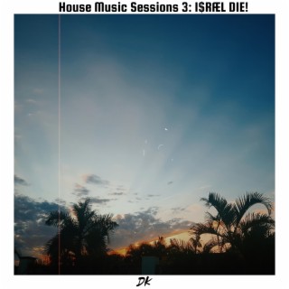 House Music Sessions 3