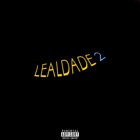 Lealdade 2 | Boomplay Music