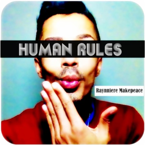 Human Rules | Boomplay Music