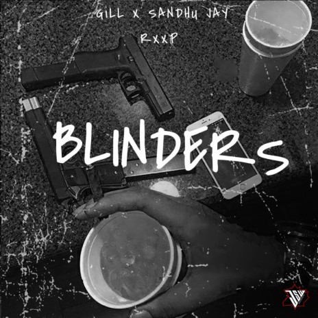 Blinders ft. Sandhu Jay | Boomplay Music