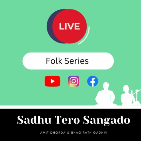 Sadhu Tero Sangado | Boomplay Music