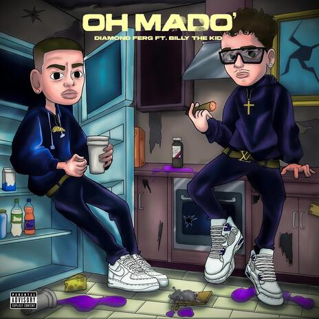 Oh Mado ft. Billy The Kid | Boomplay Music