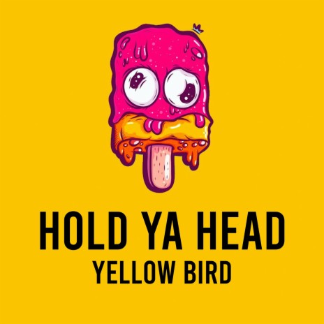 Hold Ya Head | Boomplay Music