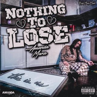 Nothing To Lose lyrics | Boomplay Music