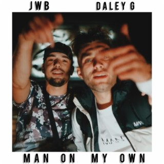 Man On My Own ft. Jwb lyrics | Boomplay Music