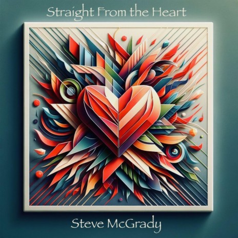 Straight From the Heart | Boomplay Music