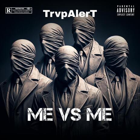 ME VS ME | Boomplay Music