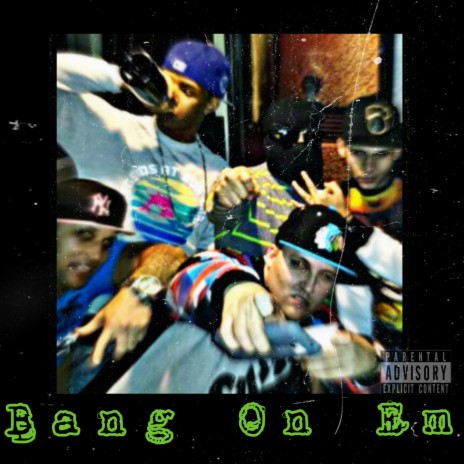 Bang On Em ft. AyyGee1A | Boomplay Music