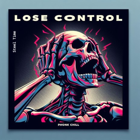 Lose Control | Boomplay Music