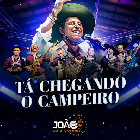 Tá Chegando o Campeiro | Boomplay Music