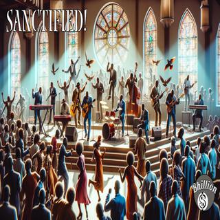 Sanctified!