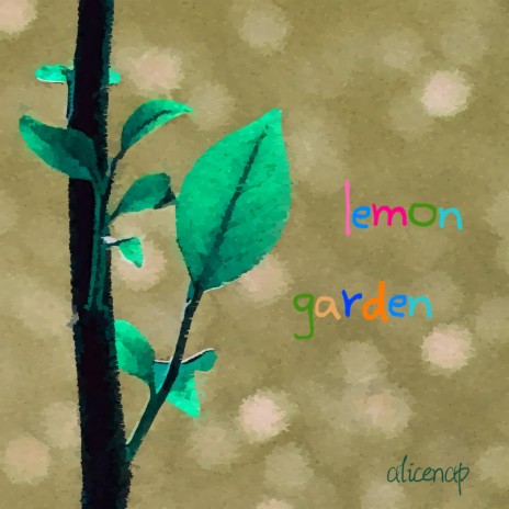 Lemon Garden | Boomplay Music