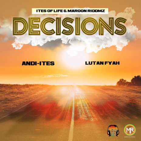 Decisions ft. Lutan Fyah | Boomplay Music
