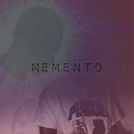 MEMENTO (Slowed + Reverbed)