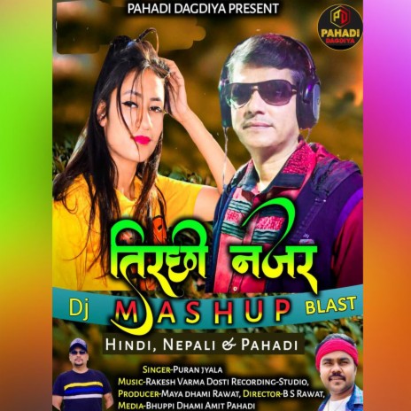 Tirchi Najar Mashup (Pahadi) | Boomplay Music