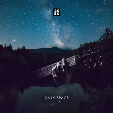 Dark Space | Boomplay Music