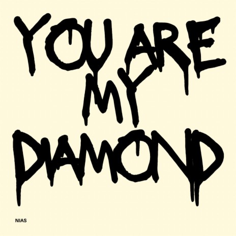 YOU ARE MY DIAMOND