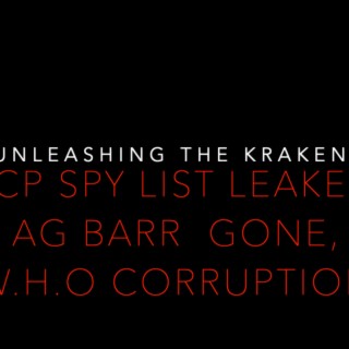 Unleashing the Kraken: WikiLeaks New Drop, Chinese Spy List Revealed & Much More