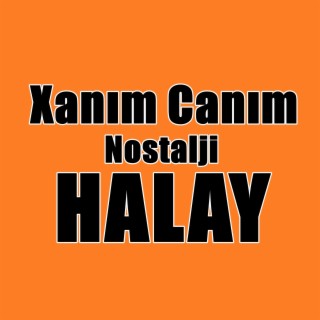 Xanım Canım Halay