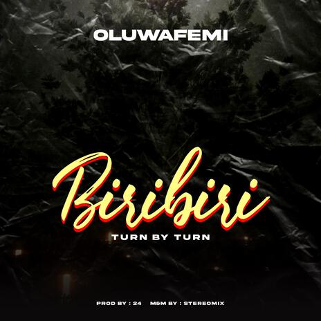 Biribiri(TURN BY TURN) | Boomplay Music