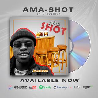 Ama-Shot lyrics | Boomplay Music