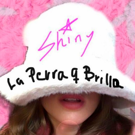 La Perra Que Brilla | Boomplay Music