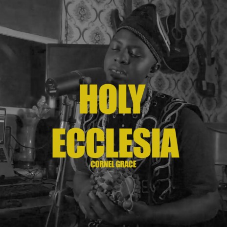 Holy Ecclesia | Boomplay Music