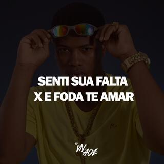 MT = SENTI SUA FALTA X É FODA TE AMAR