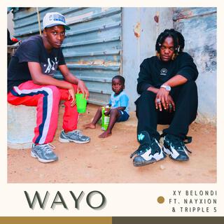 WAYO ft. Nayxion & Tripple 5 lyrics | Boomplay Music