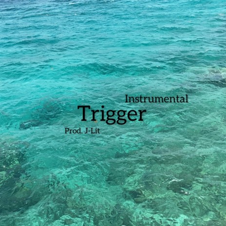 Trigger (Instrumental) | Boomplay Music