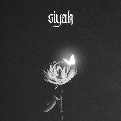 Siyah | Boomplay Music