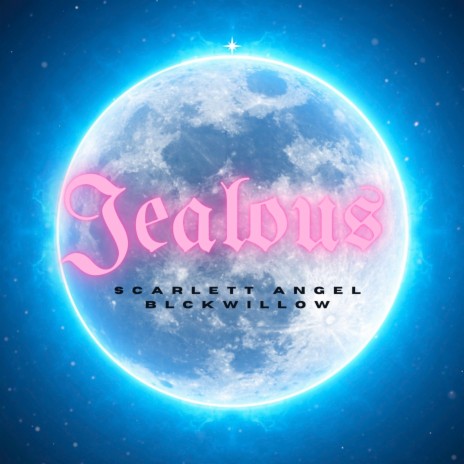 Jealous ft. BLCKWILLOW | Boomplay Music