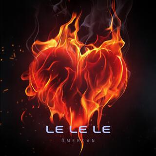 LELELE lyrics | Boomplay Music