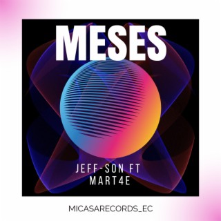 Meses ft. MART 4E lyrics | Boomplay Music