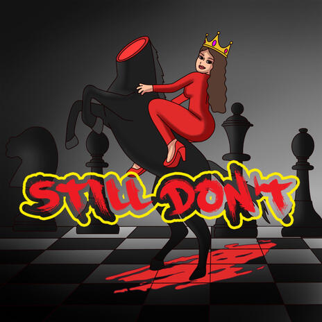 STILL DON'T | Boomplay Music